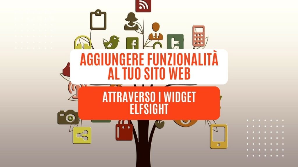 Aggiungere Funzionalità al tuo sito web attraverso i widget Elfsight